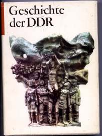 Die Geschichte Der Deutschen Demokratischen Republik